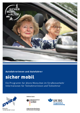 Vorschaubild der PDF-Datei Broschüre „sicher mobil: Autofahrerinnen und Autofahrer“