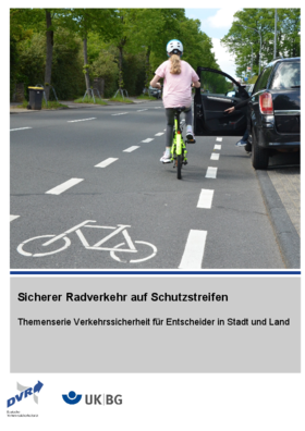 Vorschaubild der PDF-Datei Sicherer Radverkehr auf Schutzstreifen