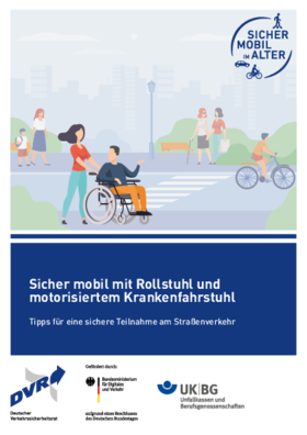 Vorschaubild der PDF-Datei Sicher mobil mit Rollstuhl und motorisiertem Krankenfahrstuhl