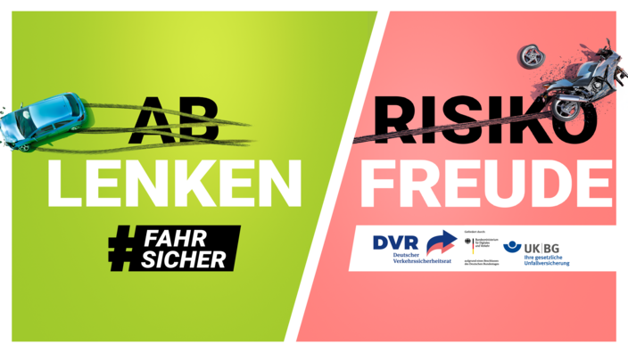 Länge in zwei geteiltes Bild Grüner Hintergrund mit der Schrift „Ab Lenken“ und einem verunfallten Pkw. Roter Hintergrund mit der Schrift "Risiko Freude" und einem verunfallten Motorrad Dazu die Logos vom DVR, dem BMDV und der UKBG